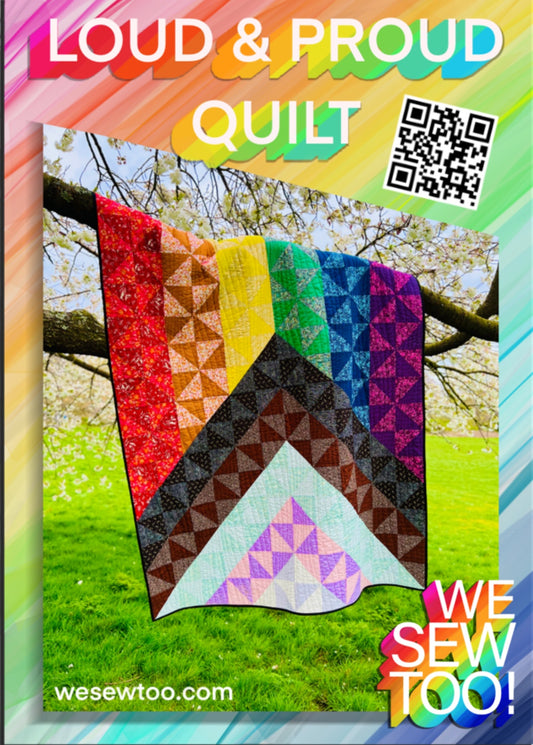 Loud and Proud Quilt Pattern // PDF Digital Download //