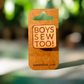 Boys Sew Too! Pin Badge