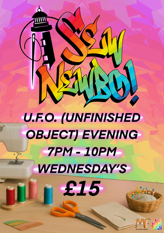Sew Newbo UFO evening  ( unfinished object ) 7pm - 10pm Wednesday Evening session