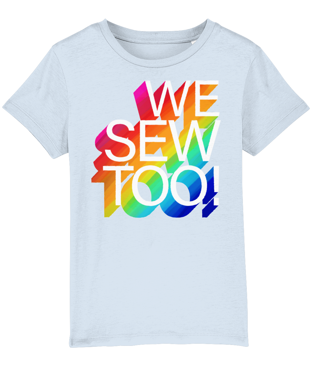 We Sew Too Kids T-Shirt
