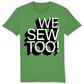 We Sew Too Adult T-Shirt - Black and White